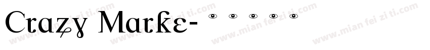 Crazy Marke字体转换